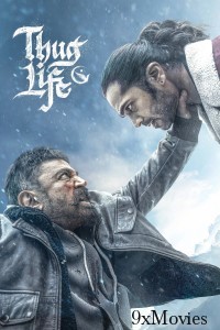 Thug Life (2025) Tamil Movie