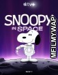 Snoopy in Space The Search for Life (2021) Hindi Dubbed Season 2 Complete Show